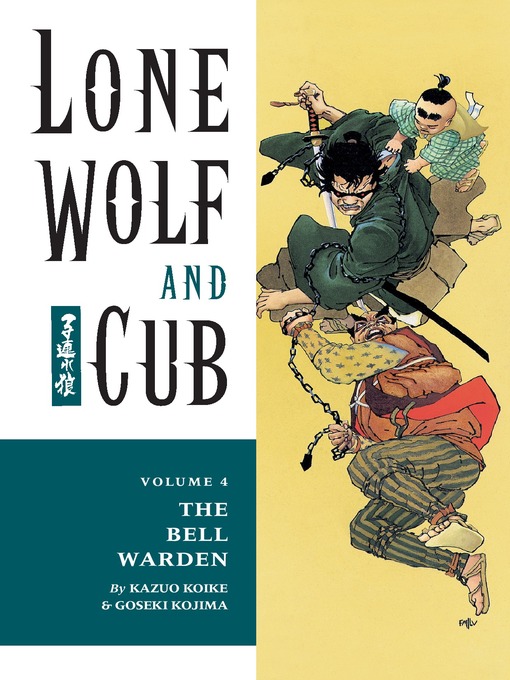 Title details for Lone Wolf and Cub, Volume 4 by Kazuo Koike - Available